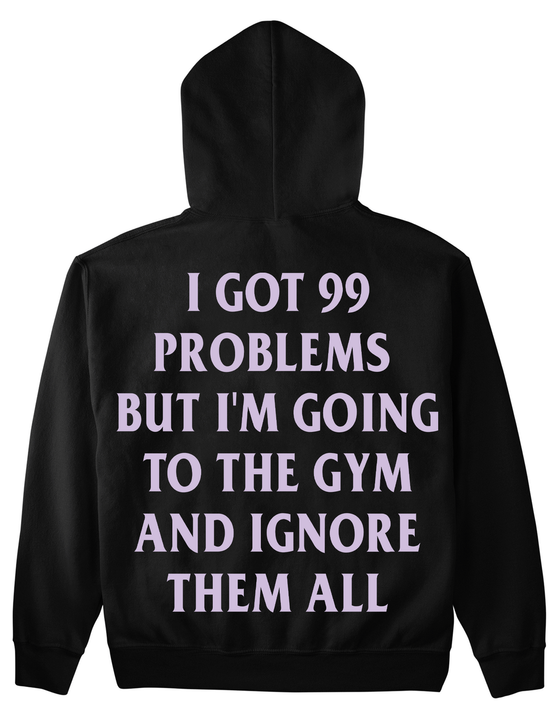 99 Problems Hoodie