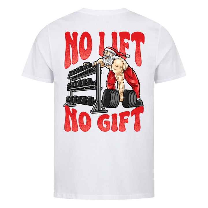 No lift no gift (Backprint) Shirt