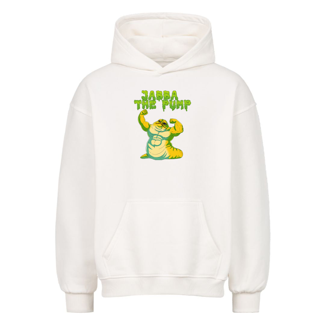 Jabba the pump Oversized Hoodie