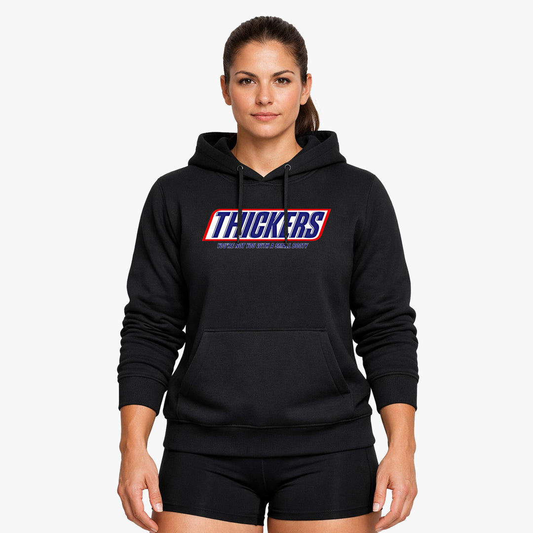 Thickers Hoodie