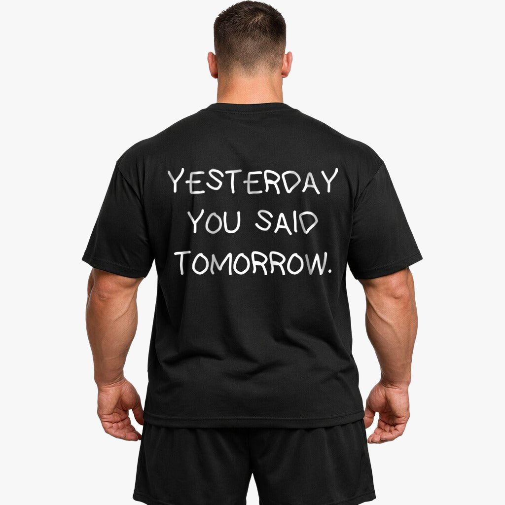YESTERDAY YOU SAID TOMORROW Oversized (Backprint) Shirt