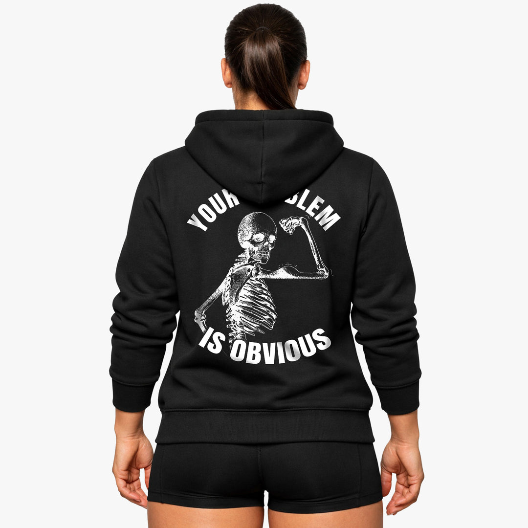 Your Problem Hoodie