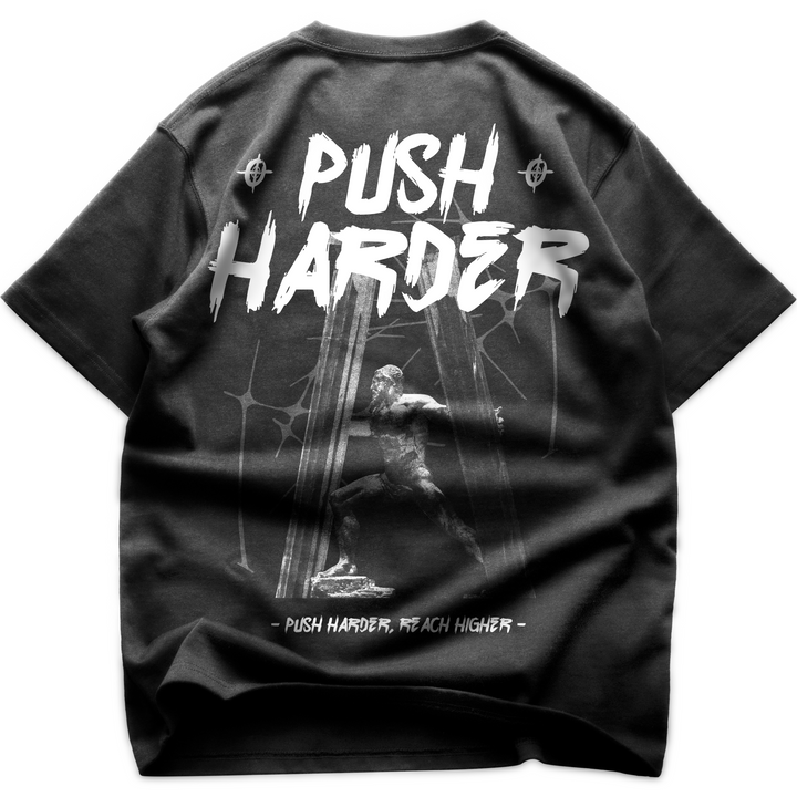 Push harder Oversized Shirt